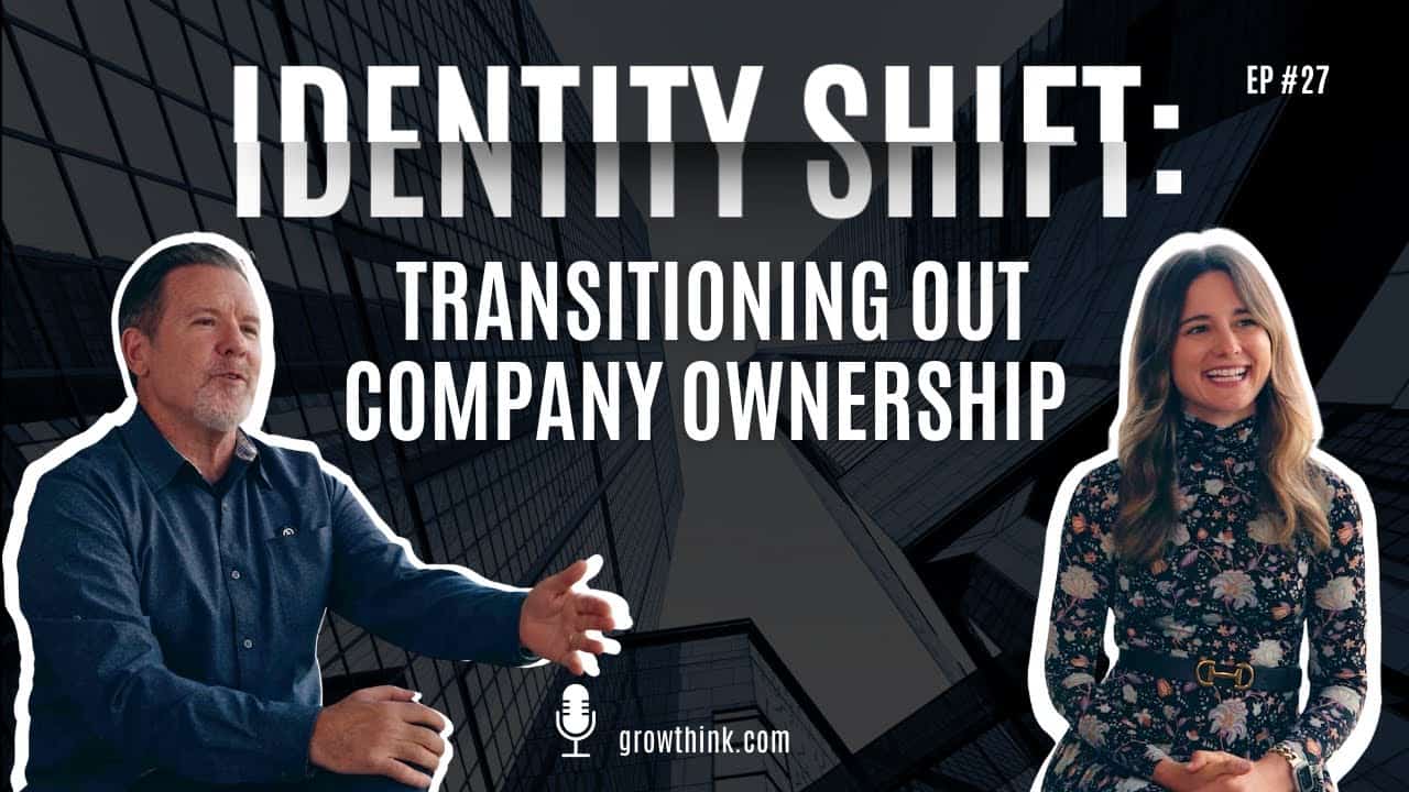 Identity Shift - Transitioning Out of Company Ownership
