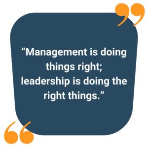leadership is doing the things right