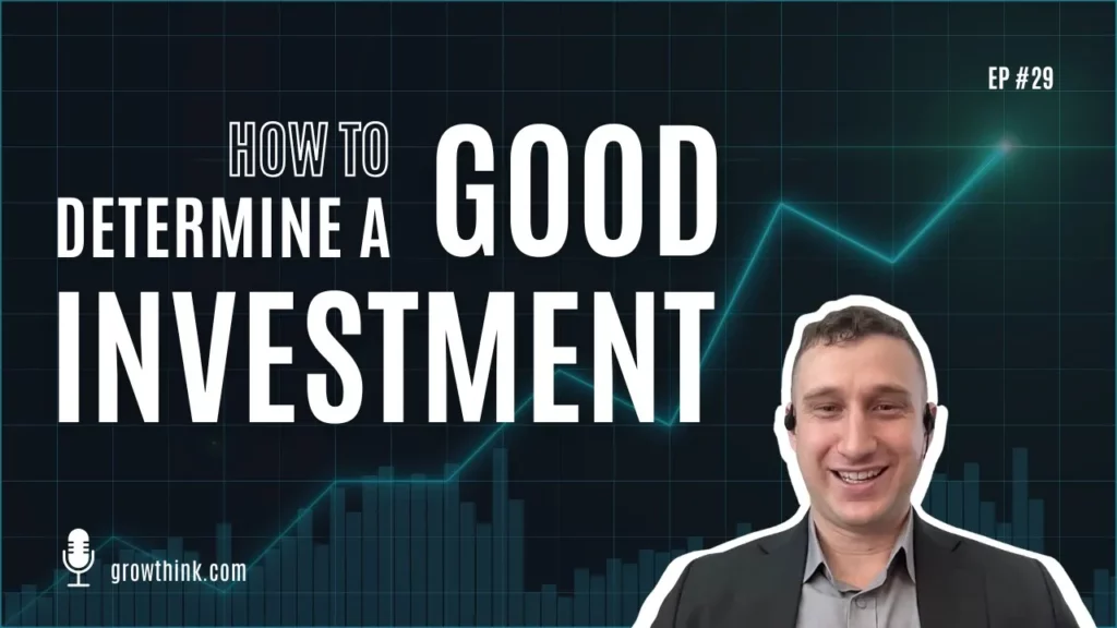 What Makes a Good Investment?